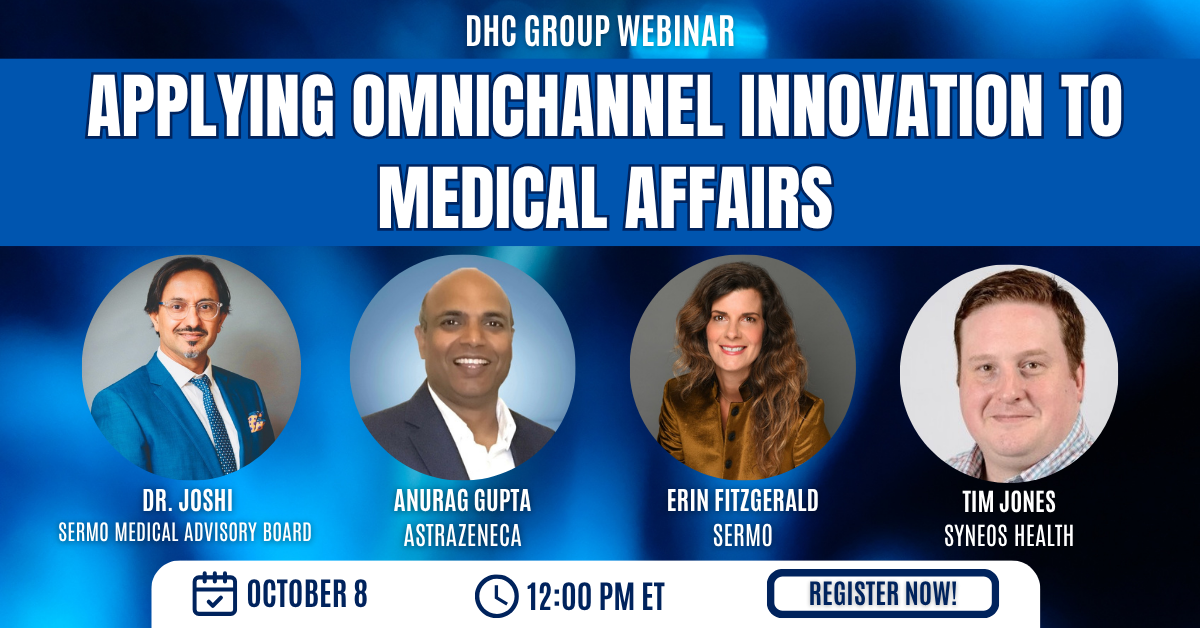 DHC Group webinar — Omnichannel Innovation to Medical Affairs speaker panel