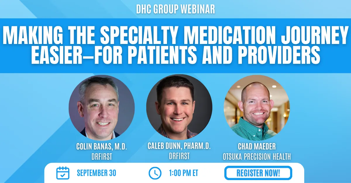 DHC Group webinar — Specialty Medication Journey speaker panel