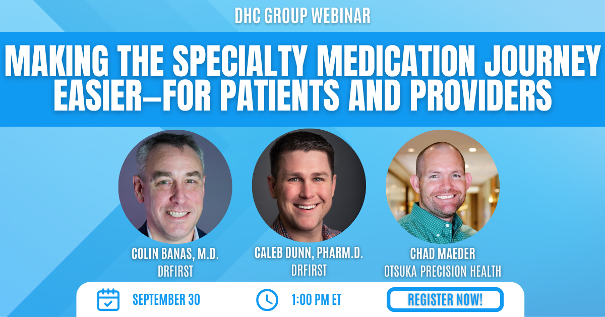 DHC Group webinar — Specialty Medication Journey speaker panel
